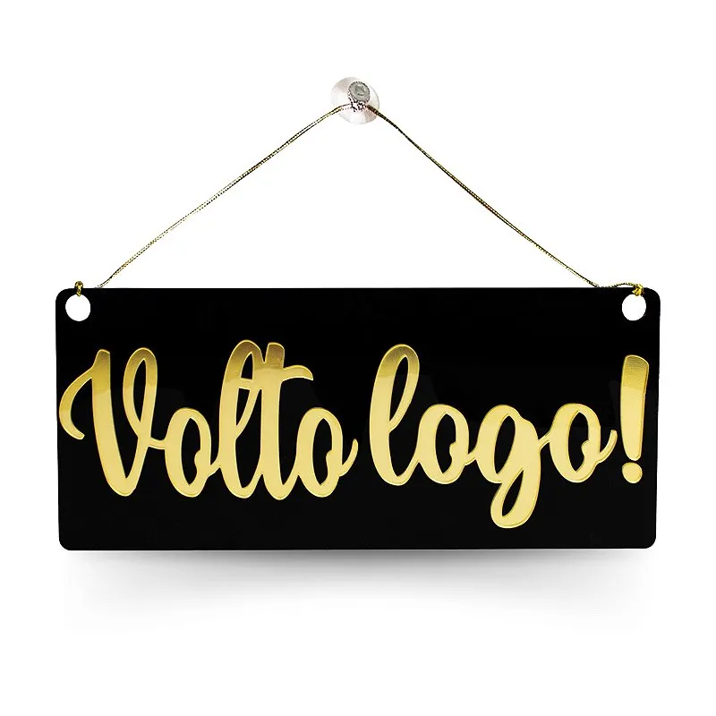 Placa Acrílica Aviso Volto Logo Ventosa Porta Loja Preto