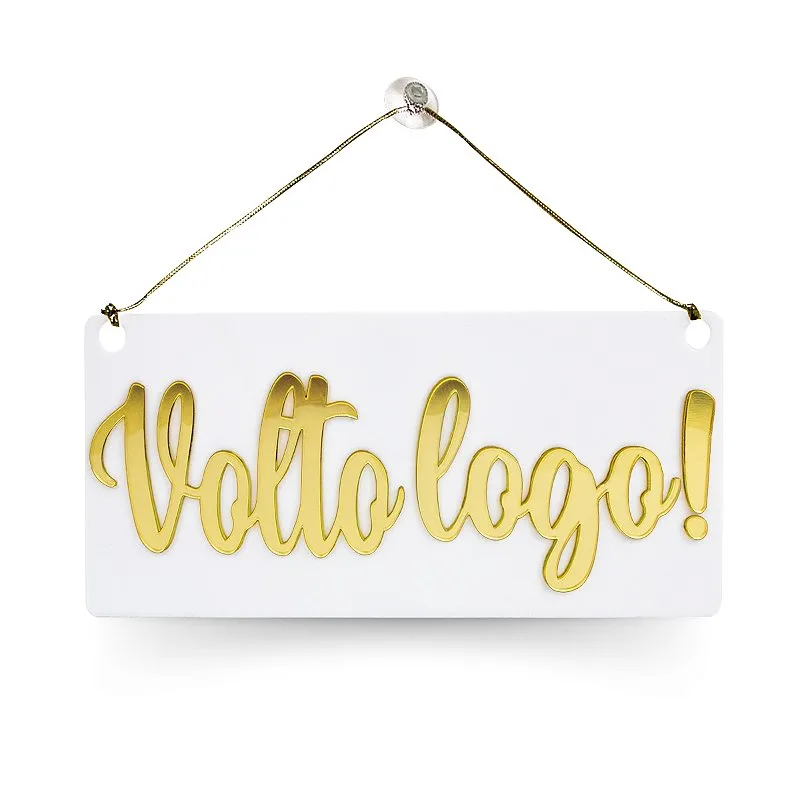 Placa Acrílica Aviso Volto Logo Ventosa Porta Loja Branco